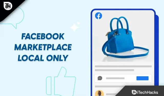 Facebook Marketplace 설정을 로컬 설정으로만 설정하는 방법