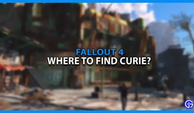 Fallout 4에서 Curie를 어디에서 찾을 수 있습니까? – 그녀를 동료로 삼아라