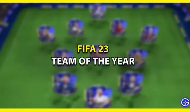 FIFA 23 TOTY – Team of the Year Players Announced