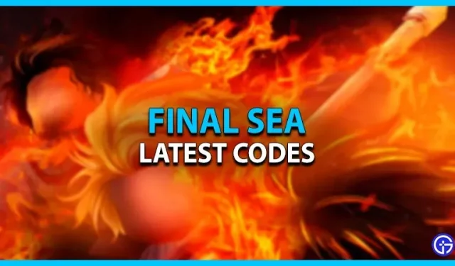 Codes Final Sea (2023. gada maijs)