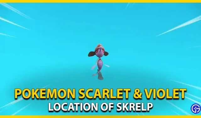 Comment obtenir Skrelp dans Pokemon Scarlet & Violet [emplacement]