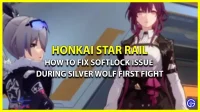 Como resolver o problema do softlock durante a primeira batalha de Silver Wolf no HSR