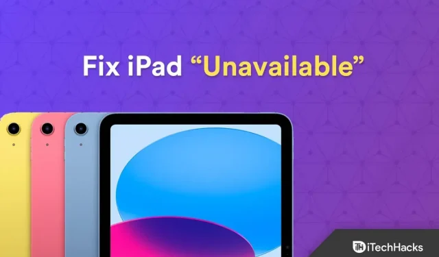 Kaip pataisyti „iPad“ „Nepasiekiamas“ užrakinimo ekrane