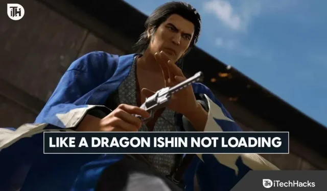 Fix Like a Dragon Ishin not loading, crashing, stuck on screen