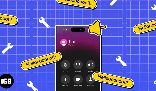 10 formas de solucionar el problema del volumen bajo de llamadas en iPhone (iOS 16)