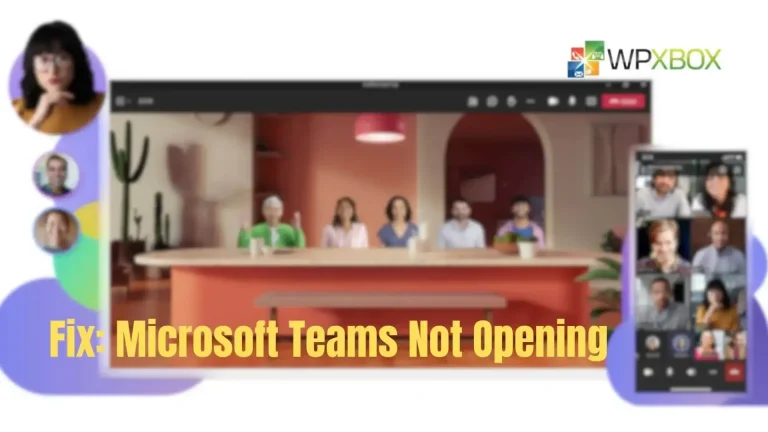 Fixed: Microsoft Teams won’t open