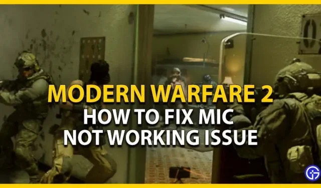 Call of Duty Modern Warfare 2 microphone not working: how to fix