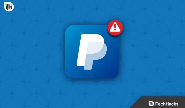 PayPal 電子メール検証の問題が送信されない、または機能しない場合のトラブルシューティング