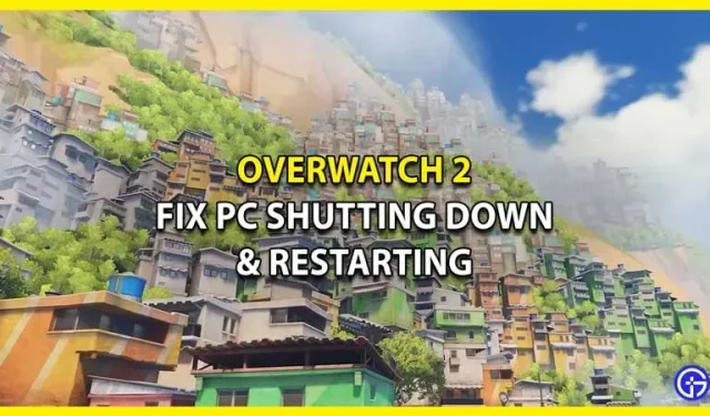 Overwatch 2 Arrêter et redémarrer le PC – Comment réparer