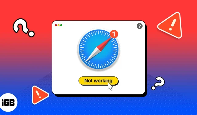 Safari non funziona su Mac dopo l’aggiornamento? 10 modi per risolverlo!