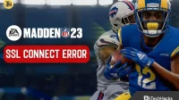 How to fix SSL connection error 0X00000023 in Madden 23