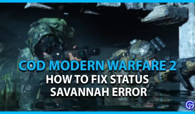 Como corrigir o erro Savannah de status de Call Of Duty Modern Warfare 2