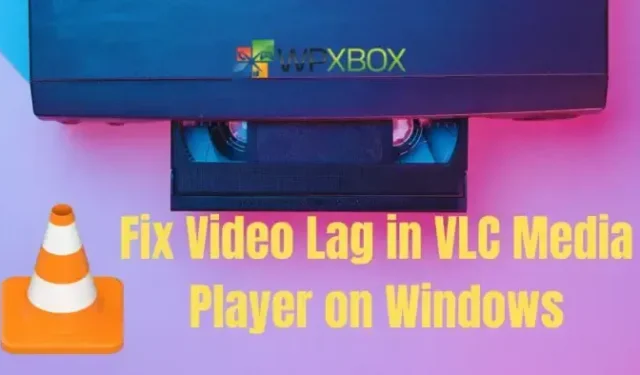 Novērsiet video kavēšanos VLC Media Player operētājsistēmā Windows