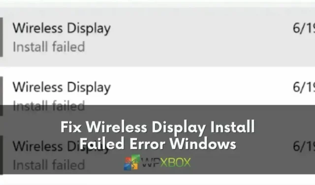 So beheben Sie den Fehler „Windows Wireless Display Setup Failed“.