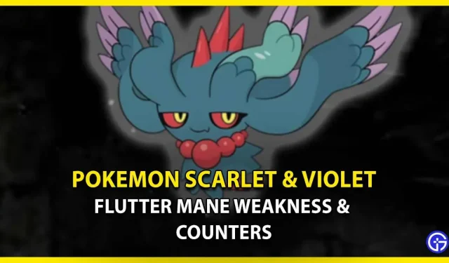 Flutter Mane Debilidad en Pokémon Scarlet y Violet (mejores contadores)