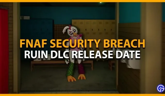 FNAF 安全漏洞廢墟 DLC 發布日期 (2023)