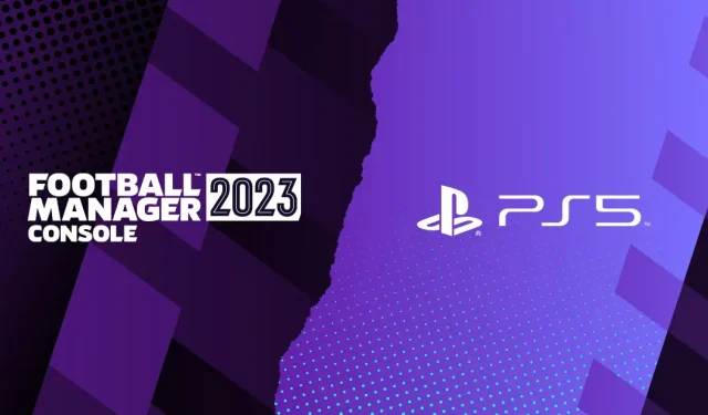Football Manager 2023: 축구 시뮬레이션이 마침내 PS5에 도착합니다.