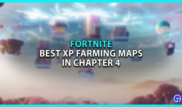 Le migliori mappe per coltivare XP nel capitolo 4 di Fortnite