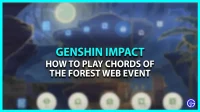 Genshin Impact Chords Of The Forest Web Event: Cómo tocar