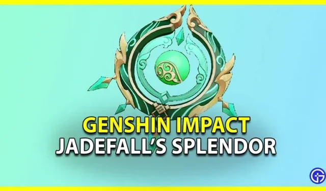 Genshin Impact Jadefall’s Splendor Ascension Materialen en statistieken