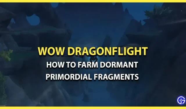 Как получить дремлющий первобытный фрагмент в WoW Dragonflight