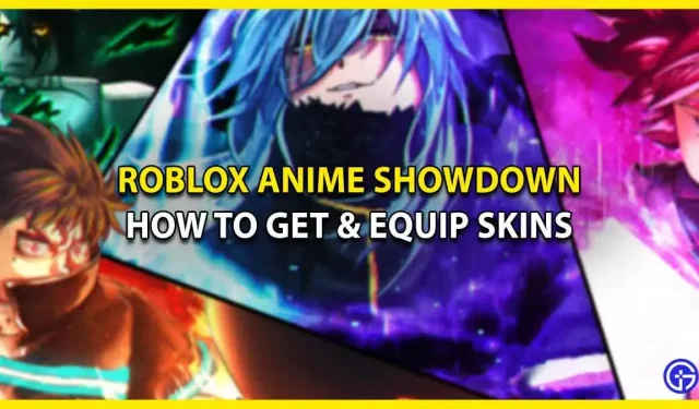 Kuidas osta ja varustada nahku Roblox Anime Showdownis