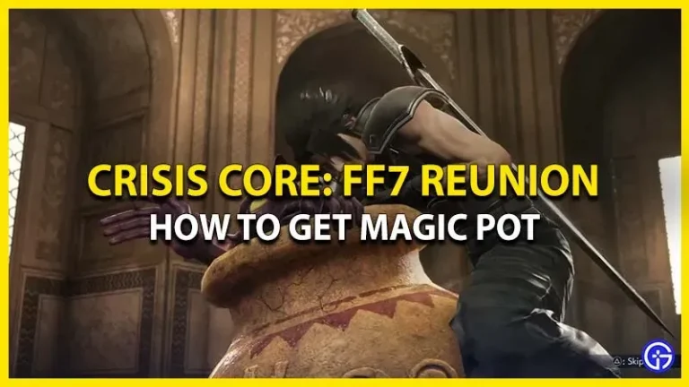 How to get the Magic Pot in Crisis Core Reunion