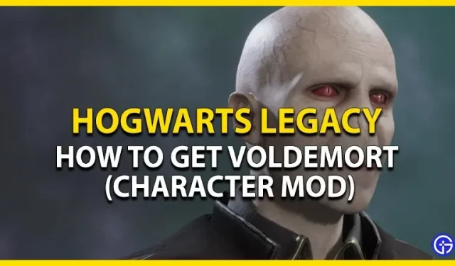 Hoe Voldemort te krijgen in Hogwarts Legacy (Character Mod)