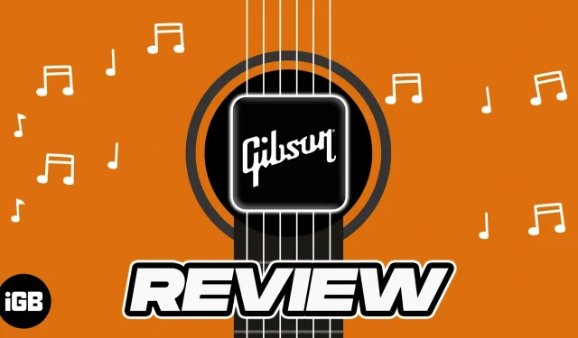 Gibson アプリ: iPhone と iPad でギターを学ぶ最良の方法