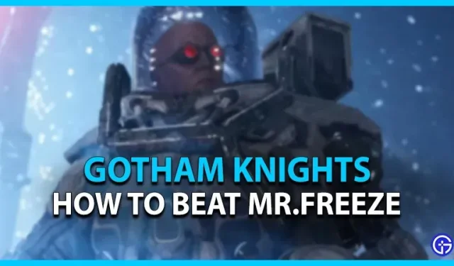 Gotham Knights: How to Defeat Mr. Freeze