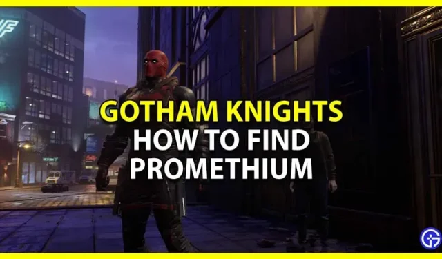 Gotham Knights: Cómo encontrar Promethium (Guía de agricultura)