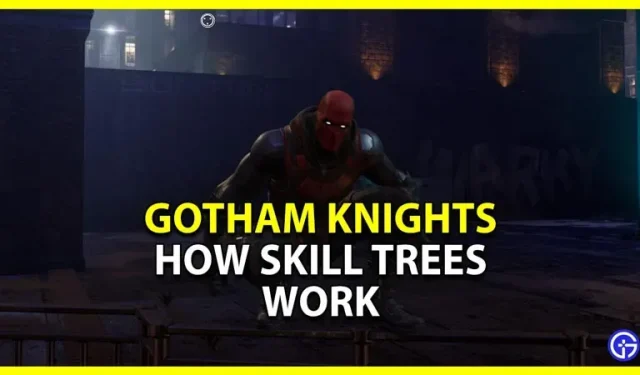 Arbres de compétences Gotham Knights: comment ils fonctionnent