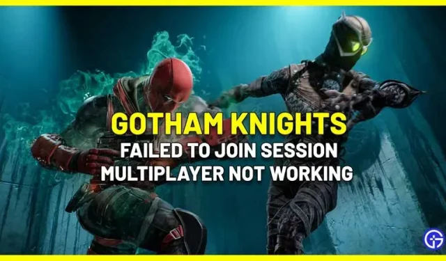 „Gotham Knights“ kelių žaidėjų žaidimas neveikia – nepavyko prisijungti prie sesijos