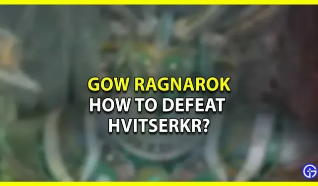 Como derrotar o berserker Hvitserkra em God of War Ragnarok?