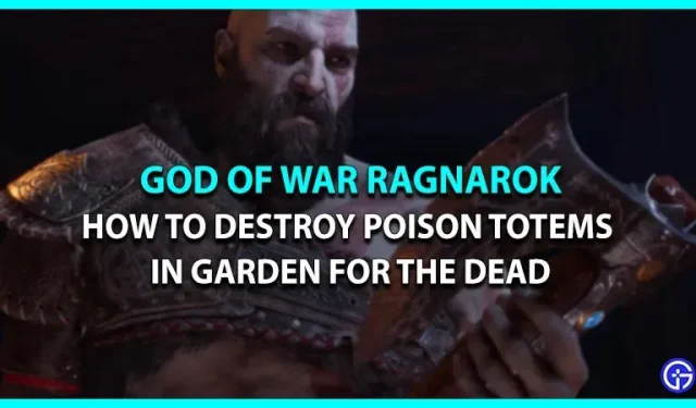GoW Ragnarok: giftotems vernietigen in Garden For The Dead