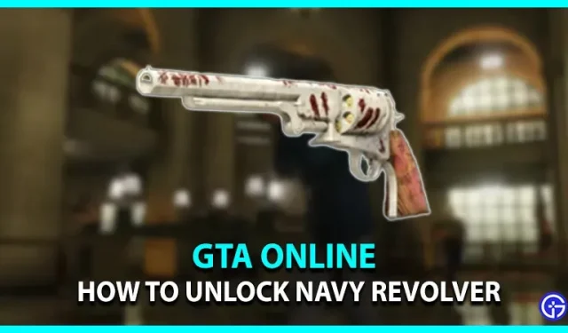 GTA Online Naval Revolver: how to get it