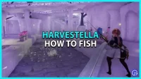 Harvestella: kuinka kalastaa