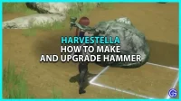 Harvestella: how to make and upgrade a hammer