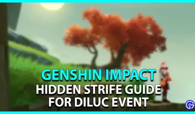 Genshin Impact: Diluc 이벤트를 위한 히든 투쟁 가이드