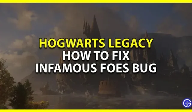 Como corrigir o bug Infamous Foes em Hogwarts Legacy