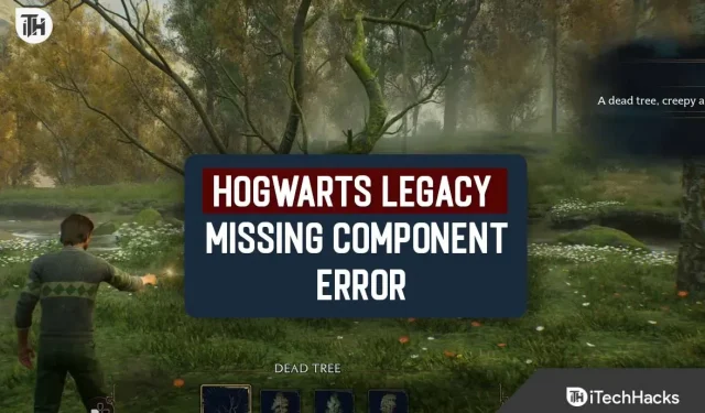 Korjaa puuttuva Hogwarts Legacy -komponentti Epic Gamesista