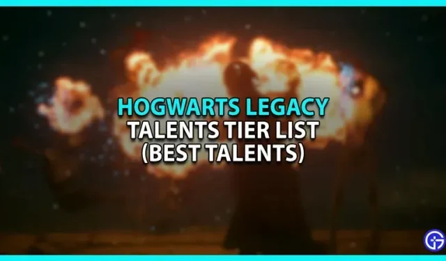 Hogwarts Legacy Tiered Talent List: Bästa talangerna