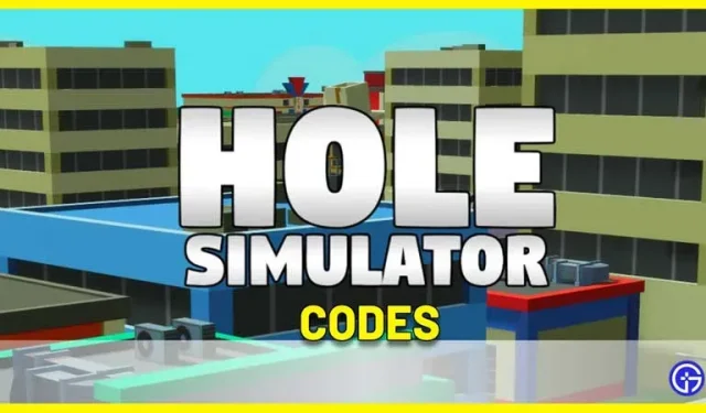 Roblox Hole 模擬器秘籍（2022 年 9 月）