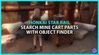 Como usar o localizador de itens no Honkai Star Rail para localizar os componentes do carrinho de mina