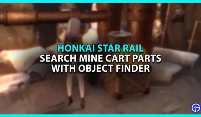 Honkai Star Rail에서 아이템 찾기를 사용하여 광산 카트 구성 요소를 찾는 방법
