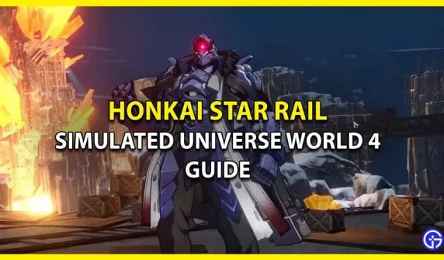 „World 4“ vadovas, skirtas „Honkai Star Rail“ modeliavimui