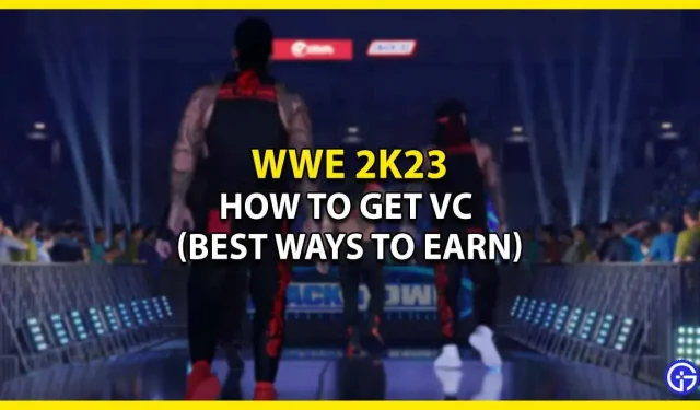 WWE 2K23에서 벤처 캐피탈을 얻는 방법(가장 좋은 수익 창출 방법)
