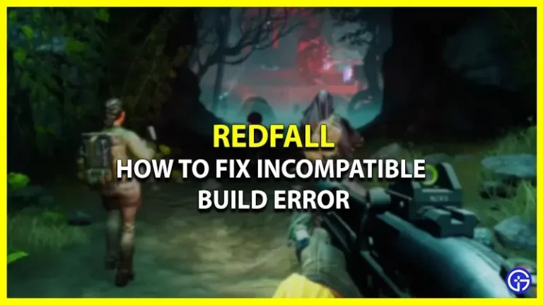 How To Resolve The Redfall Incompatible Build Error