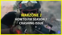 Warzone 2 Seizoen 2-update blijft crashen: zo repareer je het