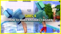 How to Make an Object Bigger in Sims 4 (Sizing Guide)